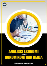 Image of Analisis Ekonomi dalam Hukum Kontrak Kerja