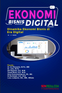 Image of Ekonomi Bisnis Digital: Dinamika Ekonomi Bisnis di Era Digital