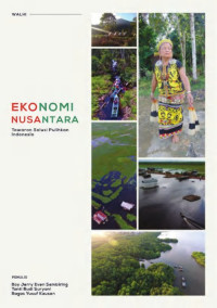 Image of Ekonomi Nusantara: Tawaran Solusi Pulihkan Indonesia
