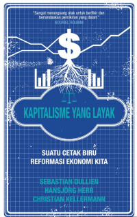 Image of Kapitalisme yang layak: suatu cetak biru reformasi ekonomi