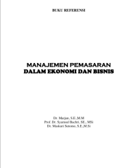 Image of MANAJEMEN PEMASARAN DALAM EKONOMI DAN BISNIS
