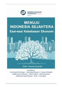 Image of Menuju Indonesia Sejahtera: Esai-Esai Kebebasan Ekonomi