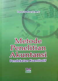 Image of Metode Penelitian Akuntansi Pendekatan Kuantitatif